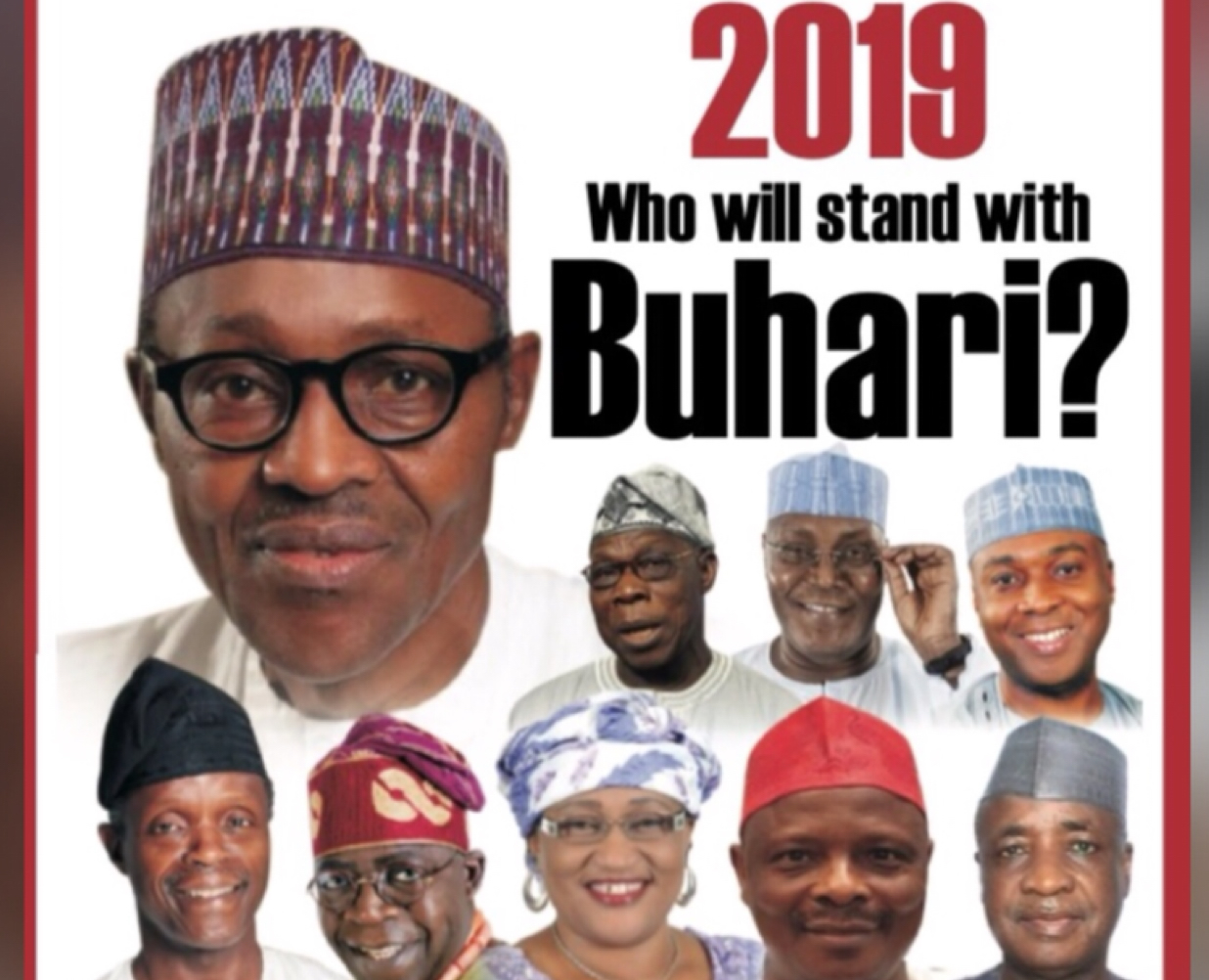 2019: Who will stand with Buhari?